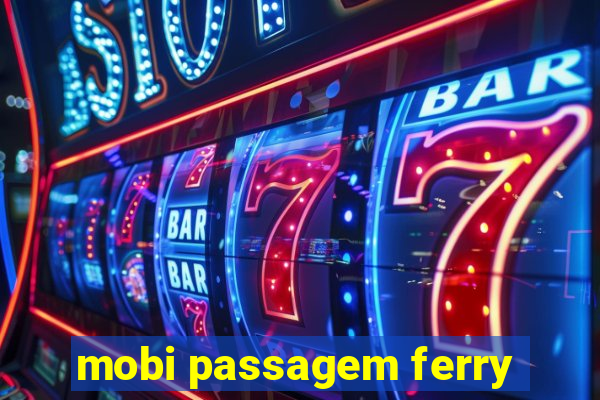 mobi passagem ferry